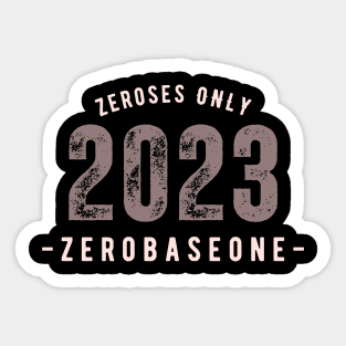 Zeroses Only! Sticker